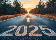 2025 – Looking Ahead
